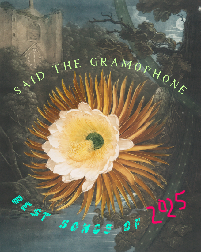Said the Gramophone's Best Songs of 2025