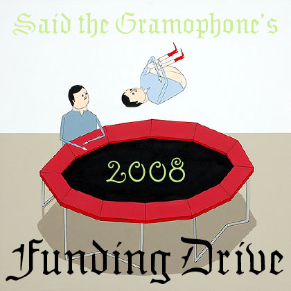 Said the Gramophone's 2008 Funding Drive - original painting by Matthew Feyld