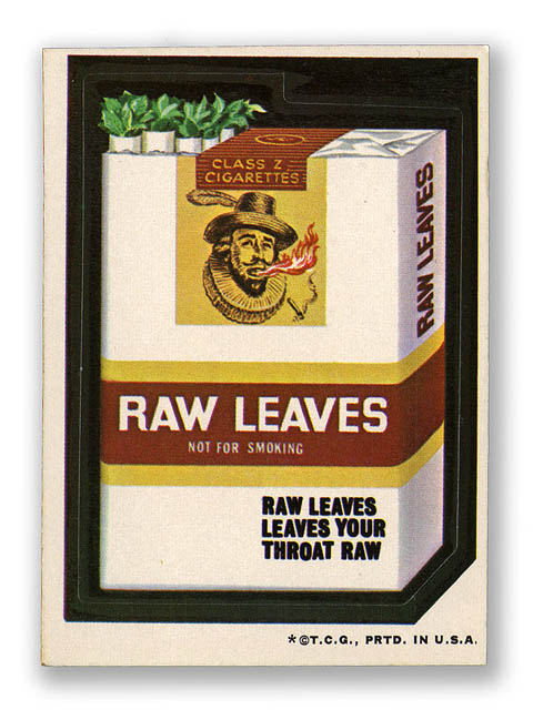 Raw leaves